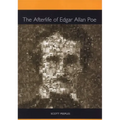 The Afterlife of Edgar Allan Poe