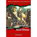 Beautiful Lessons About Kimoyo