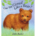 Can You Growl Like a Bear?