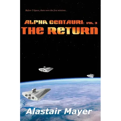 Alpha Centauri: The Return