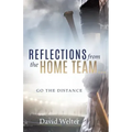 Reflections From the Home Team