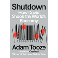 Shutdown: How Covid Shook the World's Economy