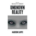 Unknown Reality: Book One