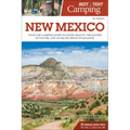 Best Tent Camping: New Mexico: Your Car-Camping Guide to Scenic Beauty, the Sounds of Nature, and an Escape from Civilization