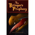 The Bringer's Prophecy