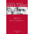 "Merci, Dr Tchekhov"