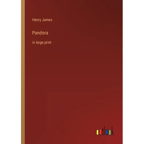 Pandora: in large print