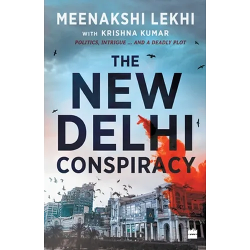 The New Delhi Conspiracy