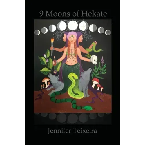 9 Moons of Hekate: Herbalism of Hekate