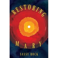 Restoring Mary