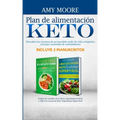 Plan de alimentación Keto Incluye 2 Manuscritos El plan de comidas de la dieta vegetariana de Keto + Libro de cocina de Keto Vegetariano Súper Fácil: