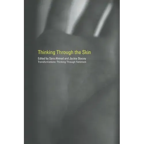 Thinking Through the Skin