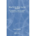 What To Do When You Get Hacked: A Practitioner's Guide to Incident Response in the 21st Century