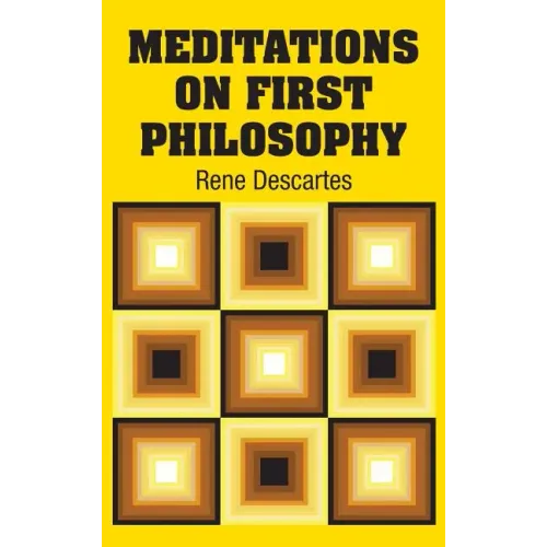 Meditations on First Philosophy