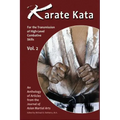 Karate Kata - Vol. 2: For the Transmission of High-Level Combative Skills