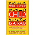 When Your Child Is Afraid