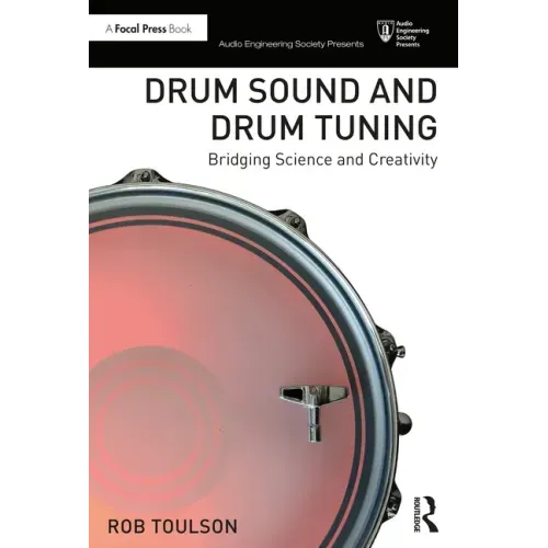 Drum Sound and Drum Tuning: Bridging Science and Creativity