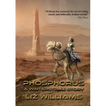 Phosphorus: A Winterstrike Story
