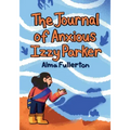 The Journal of Anxious Izzy Parker