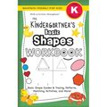The Kindergartner's Basic Shapes Workbook: (Ages 5-6) Basic Shape Guides and Tracing, Patterns, Matching, Activities, and More! (Backpack Friendly 6"x