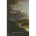 Cynicism and the Evolution of the American Dream