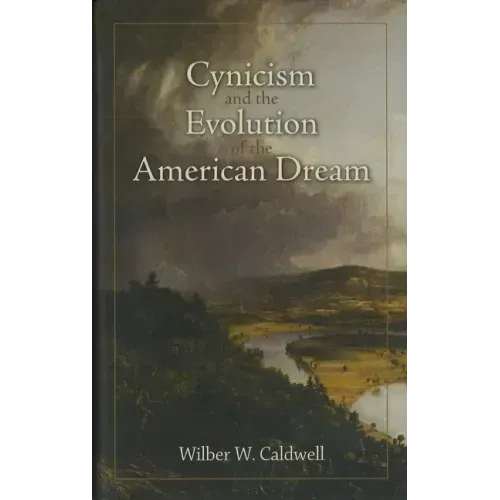 Cynicism and the Evolution of the American Dream