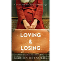 Loving & Losing: A Tender Irish Love Story and Family Saga