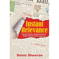 Instant Relevance: Using Today's Experiences to Teach Tomorrow's Lessons