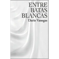 Entre Batas Blancas