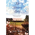 No Nervous Lady: Resilience and heartache in the Australian bush