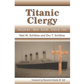 Titanic Clergy Nearer, Our God, Were We