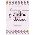 Construye Grandes Relaciones