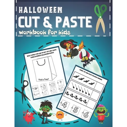 Halloween Cut & Paste Workbook for Kids: Activity Puzzle Book for Preschool Children Scissor Skills Kids