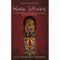 Human Software: A Poetic Adventure Into the Selfish Human Psyche and Ways to Fight Back