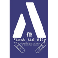 First Aid Ally: A guide for everyone
