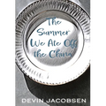 The Summer We Ate Off the China