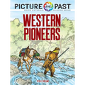 Picture the Past: Western Pioneers: Historical Coloring Book