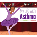 My Life with Asthma