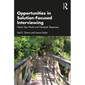 Opportunities in Solution-Focused Interviewing: Clients' Key Words and Therapists' Responses