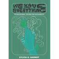 We Have Everything: Future Building. Systems for Sustainability.