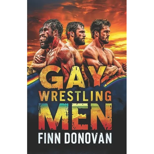 Gay Wrestling Men