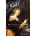 The Other Enlightenment: How French Women Became Modern
