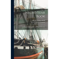 Negro Year Book: An Annual Encyclopedia of the Negro 1931-1932