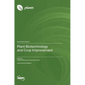 Plant Biotechnology and Crop Improvement