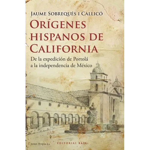 Orígenes Hispanos de California