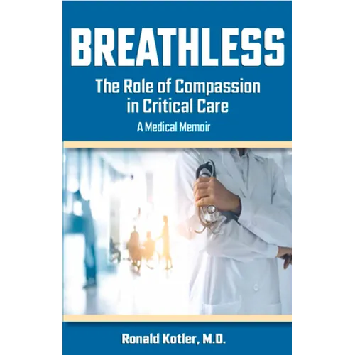 Breathless: The Role of Compassion in Critical Care