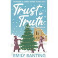 Trust in Truth (The Nunswick Abbey Series Book 2): A Sapphic Christmas Novella