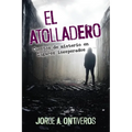 El atolladero: Cuentos de misterio en lugares inesperados