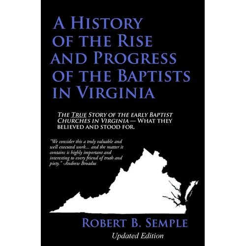 A History of the Rise and Progress of the Baptists in Virginia