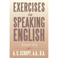 Exercises in Speaking English: Answer Key